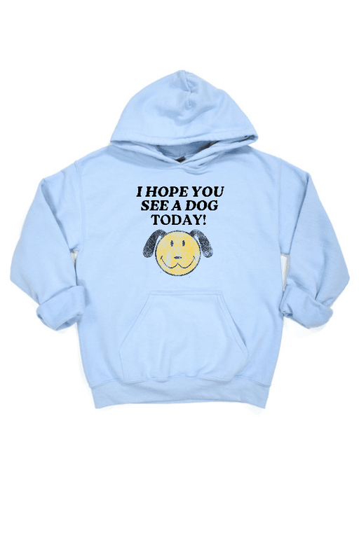 I Hope You See A Dog Today (Unisex Hoodie)